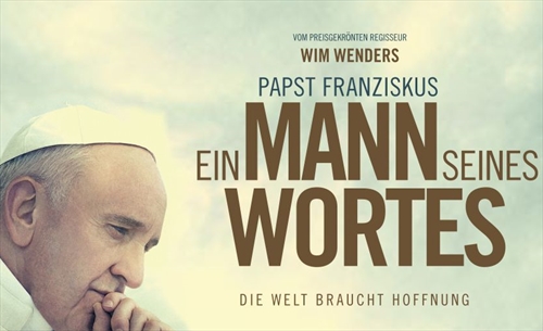 Der FILMPALAST in Lüdenscheid zeigt den Film Papst Franziskus  Ein Mann seines Wortes mit anschließender Diskussionsrunde