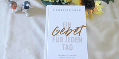 Buchbesprechung – Ein Gebet für jeden Tag